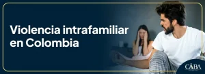 Violencia intrafamiliar en Colombia