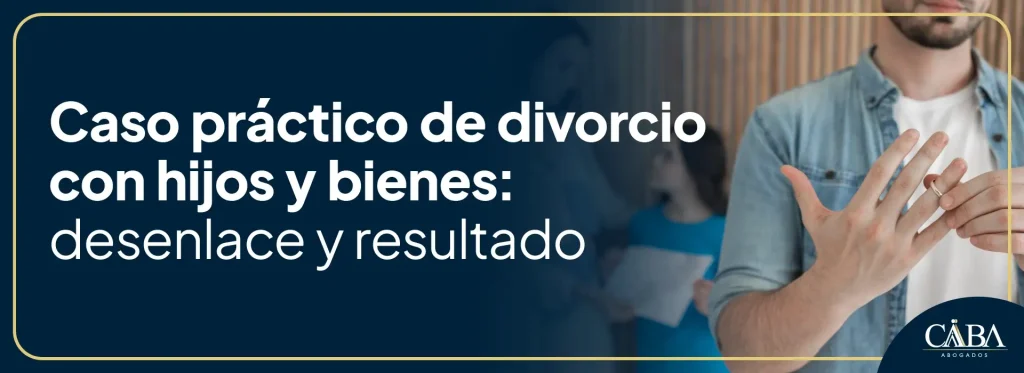 Caso práctico de divorcio en Bogotá